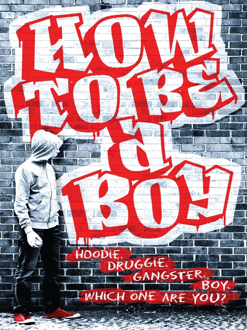 Title details for How to Be a Boy by Tony Bradman - Available